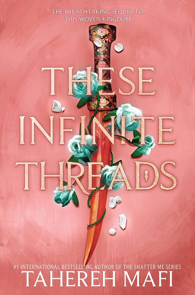 These infinite threads -Tahereh Mafi