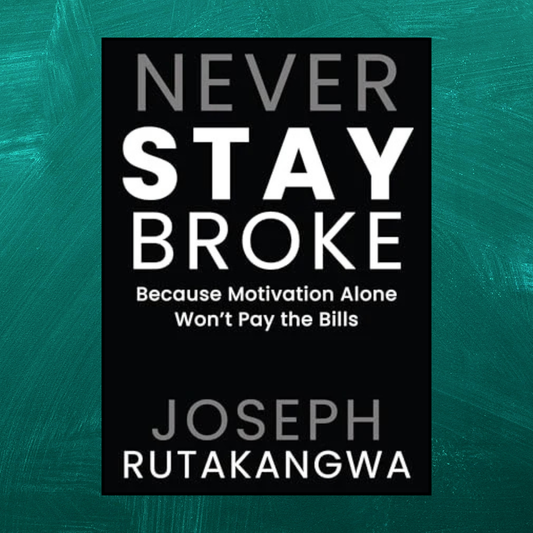 Never Stay Broke