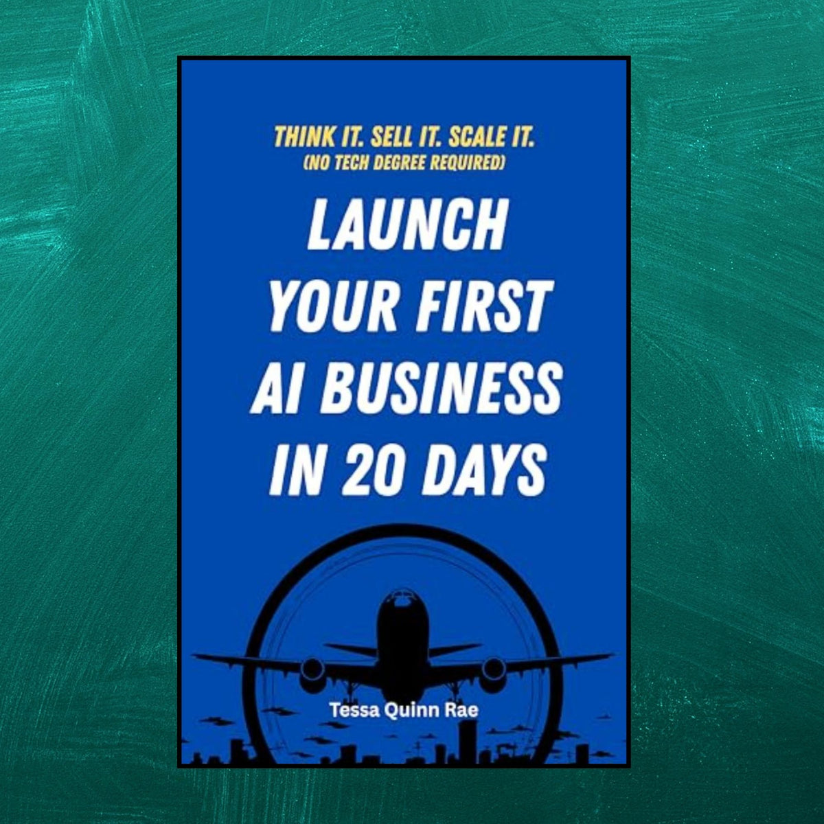 Launch Your First AI Business in 20 Days