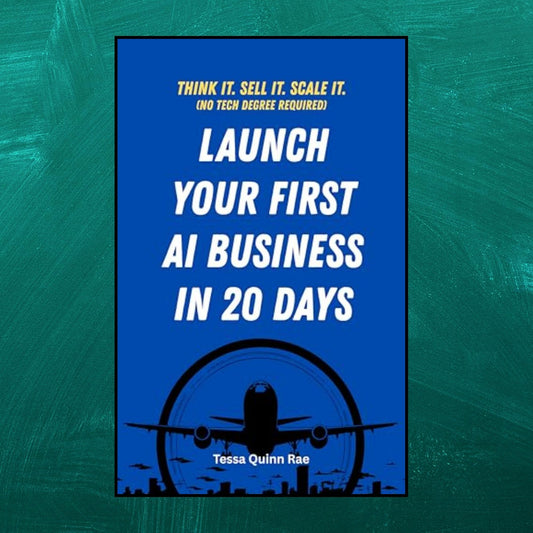 Launch Your First AI Business in 20 Days
