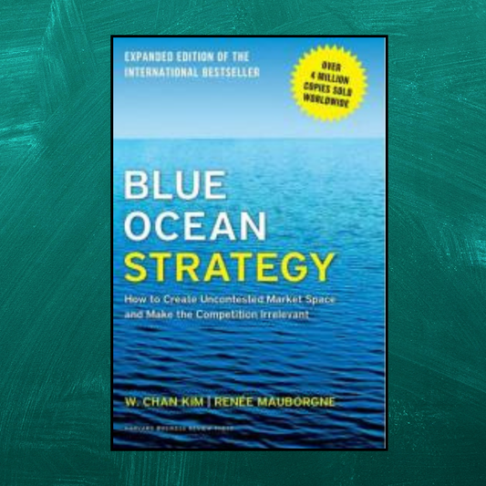 Blue Ocean Strategy
