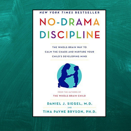 No-Drama Discipline