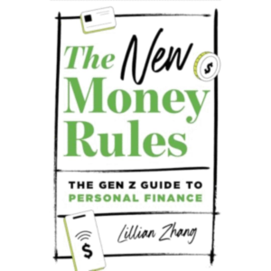 The New Money Rules: The Gen Z Guide to Personal Finance
