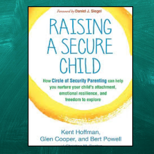 Raising a secure child
