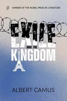 Exile and the Kingdom – Albert Camus