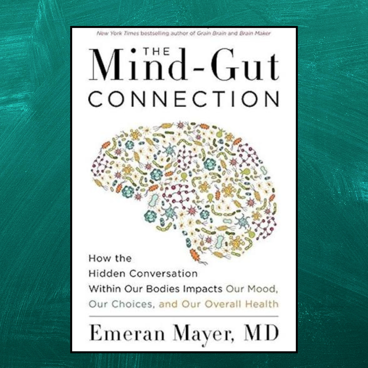 The Mind-Gut Connection