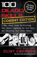 100 Deadly Skills: COMBAT EDITION