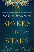Sparks Like Stars by Nadia Hashimi (a+ quality)