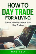 How to Day Trade for a Living