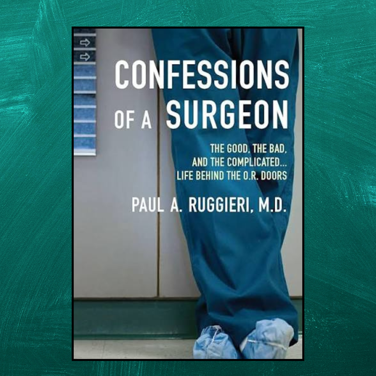 Confessions of a Surgeon