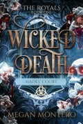 Wicked Death: Hades Court (The Royals, Book One)