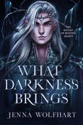 What Darkness Brings