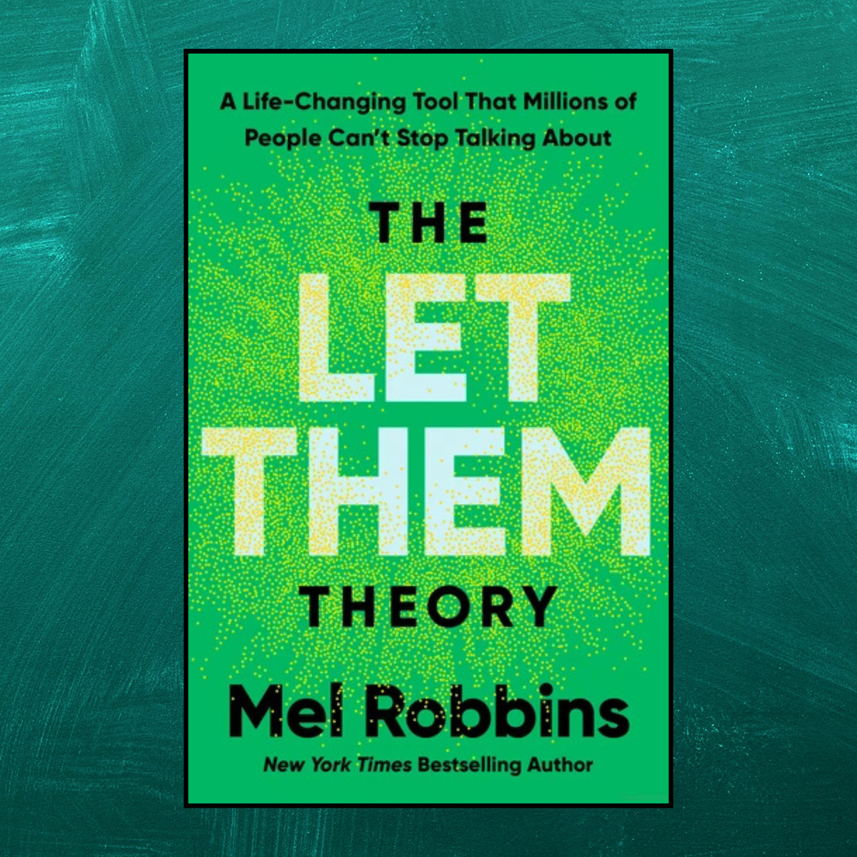 The Let Them Theory