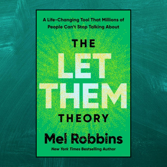 The Let Them Theory