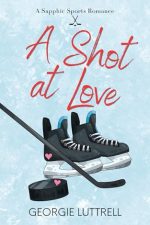 A Shot at Love by Georgie Luttrell