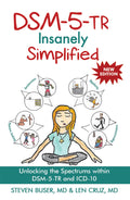 DSM-5-TR Insanely Simplified