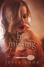 His Missing Ingredient