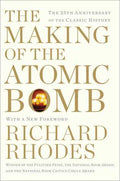 The Making of the Atomic B*mb by Richard Rhodes