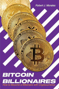 Bitcoin Billionaires