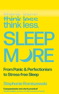 Think Less, Sleep More